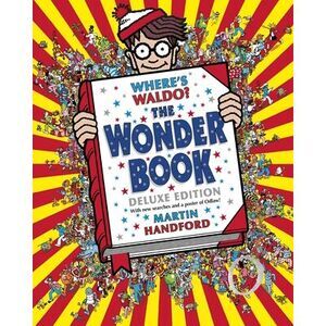 Where's Waldo? the Wonder Book: Deluxe Edition with New Searches and Collectible